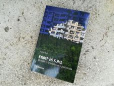 Klímadosszié – Lucian Boia összegyűjtötte, hogy mi mindent gondoltunk az éghajlatról