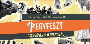 Összeállt a gyergyói Egyfeszt programja, elkezdődött a jegyárusítás