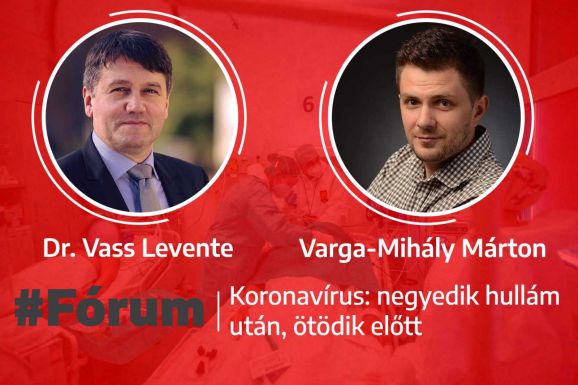 Koronavírus: negyedik hullám után, ötödik előtt – Maszol #Fórum Vass Levente egészségügyi államtitkárral