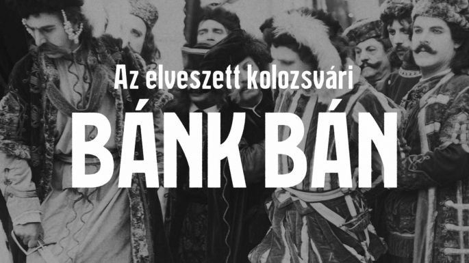 A Bánk bán című elveszett kolozsvári némafilm nyomába eredt a Filmtett