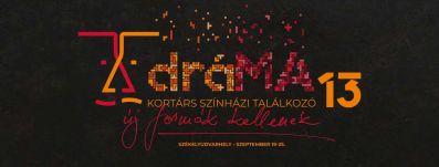 Új formák kellenek – ez a mottója az idei dráMA színházi találkozónak