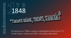 Tudományos konferenciát szerveznek a márciusi események és Petőfi Sándor tiszteletére