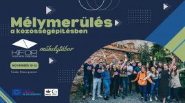 Mélymerülés a közösségépítésben: műhelytábort tart a KIFOR