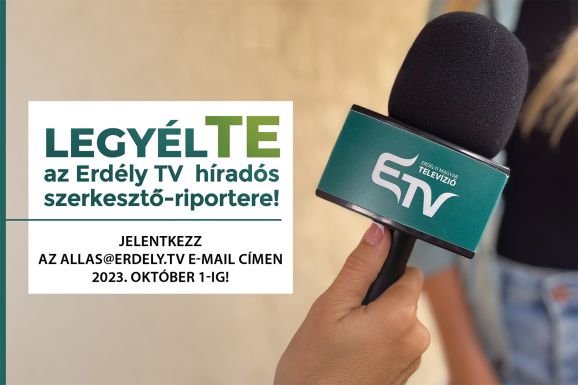 Híradós szerkesztő-riportert keres az Erdély TV