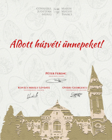 Áldott Húsvéti Ünnepet kíván Maros Megye Tanácsa (X)