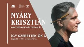 Négy erdélyi városban mutatja be legújabb könyvét Nyáry Krisztián