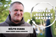 Mi fér bele egy kávéba? Böjte Csabával beszélgettünk gyerekekről, nevelőkről és végzetes hibákról