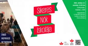 Gazdag programmal tér vissza Csíkszeredába a Sikeres Nők Iskolája