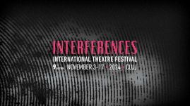 Színházkedvelők, figyelem! Ilyen lesz a 9. Interferenciák Nemzetközi Színházi Fesztivál Kolozsváron