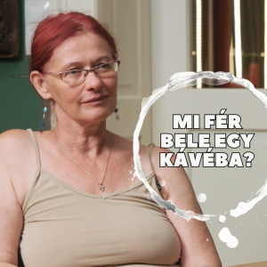 Mi fér bele egy kávéba? Kiss Judit Ágnessel beszélgettünk