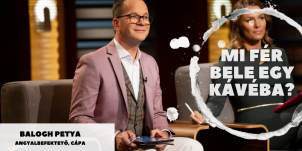 „Egy vállalkozásban nem a diploma a fontos, hanem a jó ötlet” – Mi fér bele egy kávéba? Balogh Petya cápával