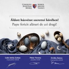 Áldott húsvéti ünnepeket kíván Maros Megye Tanácsa (X)