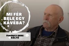 Mi fér bele egy kávéba? Ferencz Imrével beszélgettünk