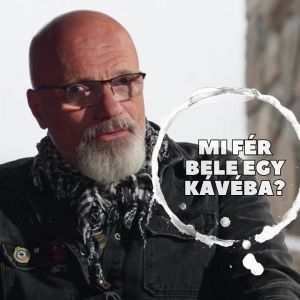 Mi fér bele egy kávéba? Zacher Gábor toxikológussal beszélgettünk