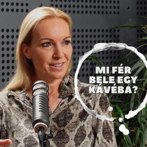 Mi fér bele egy kávéba? Dr. Almási Kitti szakpszichológussal beszélgettünk
