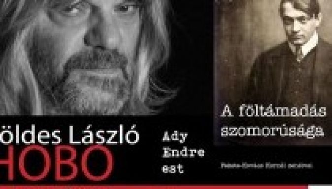 Ady-versekkel tér vissza Hobo Nagyváradra