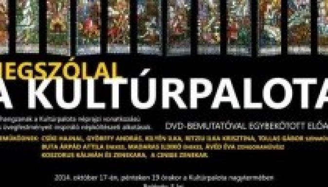 Zenében és költészetben a Kultúrpalota