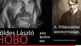 Ady-versekkel tér vissza Hobo Nagyváradra