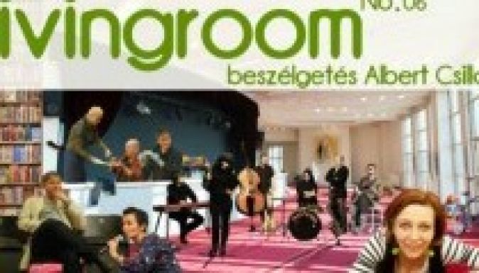 Livingroom Albert Csillával a Kolozsvári Magyar Színházban