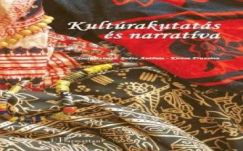 KISEBBSÉGBEN: Narratív ott-hon lét – Kultúrakutatás és narratíva