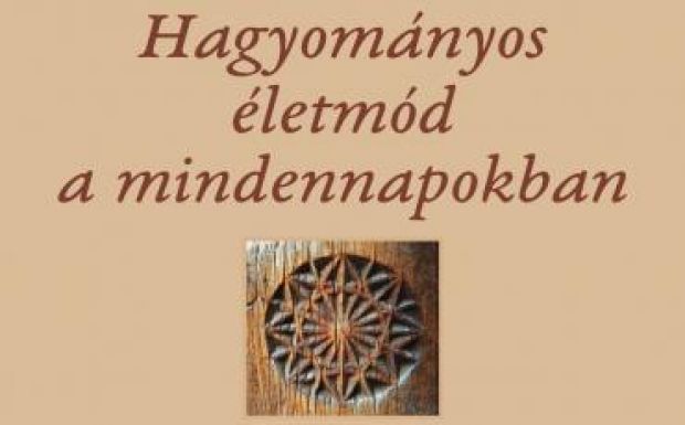 Könyvet mutatnak be Udvarhelyen a hagyományos életmódról