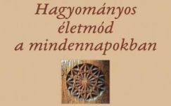 Könyvet mutatnak be Udvarhelyen a hagyományos életmódról