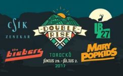 Meghirdették a 2017-es Double Rise fesztivál első fellépőit