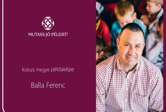 Mutass jó példát: Balla Ferenc a Kolozs megyei győztes