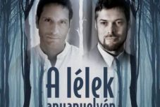 „A lélek anyanyelvén” szól a székelyudvarhelyiekhez Bogdán Zsolt és Csíky Boldizsár