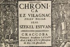 „Chronica ez vilagnac yeles dolgairol” a felbukkant Székely-krónika