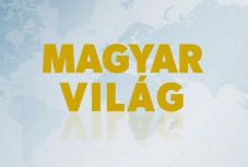 Mit történik csütörtökön a Magyar Világ című műsorban?