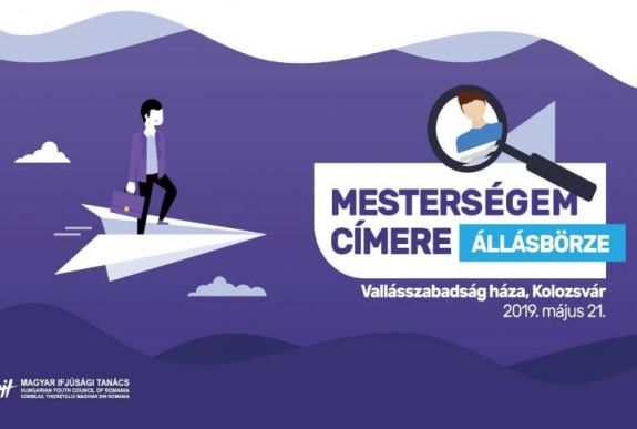 Mesterségem címere: magyar állásbörzét tartanak Kolozsváron