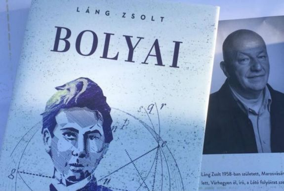 Bolyai Jánosról írt nagyregényt Láng Zsolt