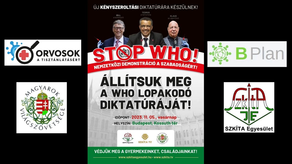 A WHO- és oltásellenes Kossuth-téri múlt havi nemzetközi tüntetés plakátja l Fotó: Szkíta Jogvédő Egyesület honlapja