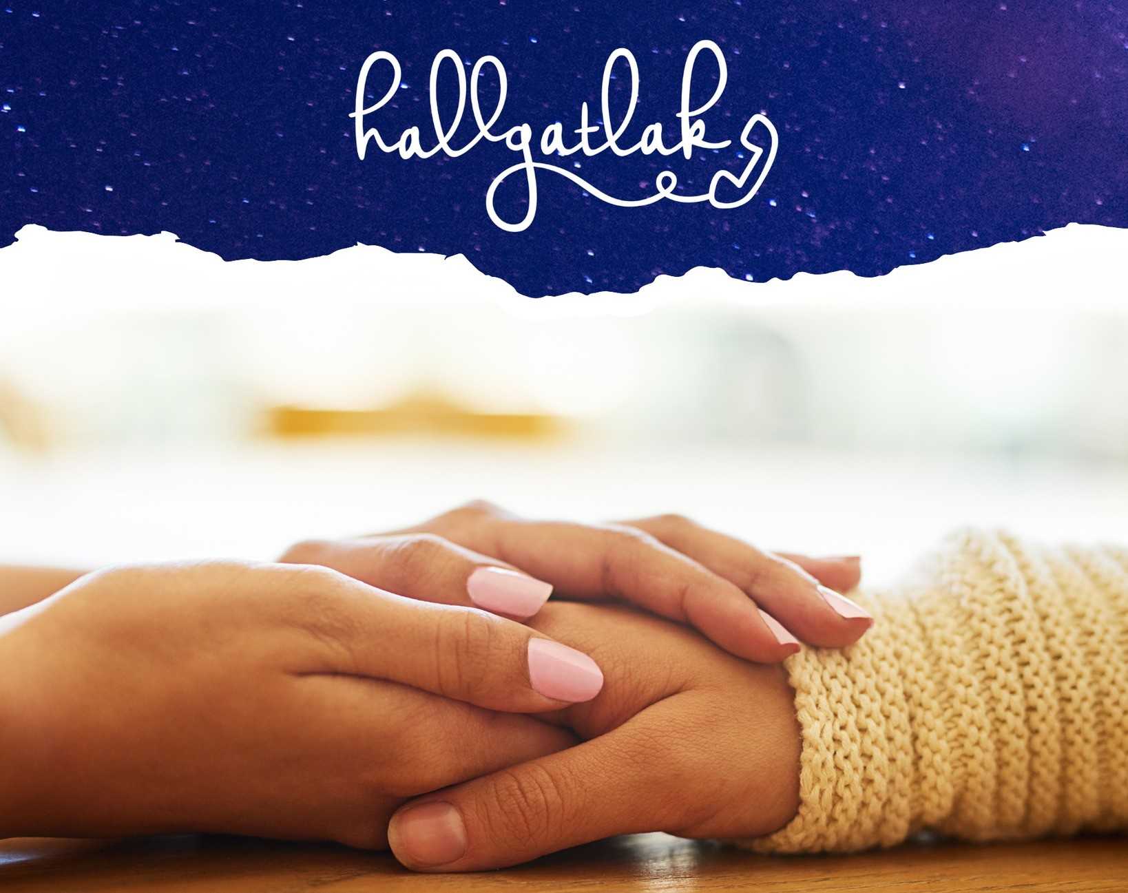 Segítséget kérni nem szégyen. Értő fülekre találhatunk | Fotó: Hallgatlak/Facebook