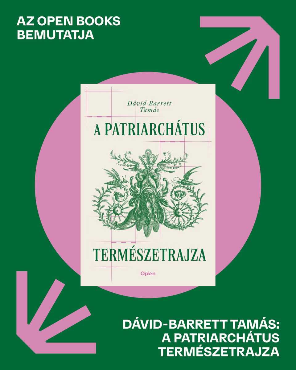 A patriarchátus természetrajza. Forrás: Open Books Facebook-oldala